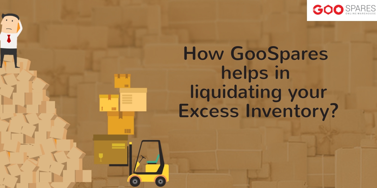 How Goospares helps in Liquidation of excess inventory?