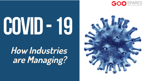 Are industries doing well in managing COVID 19?