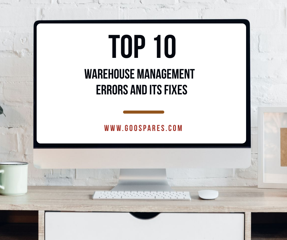 Top 10 Warehouse Management Errors and its Fixes