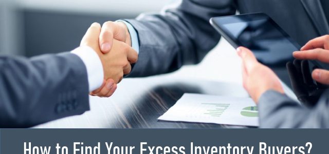 How to find Excess Inventory Buyers