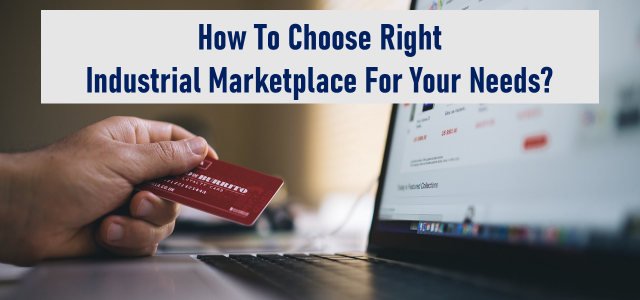 how to choose your industrial marketplace