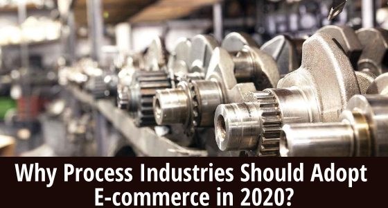 Why-process-industries-need-ecommerce-in-2020